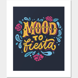 Mood to Fiesta // Fun Vibrant Fiesta Colors Posters and Art